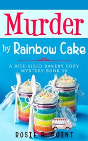 Murder by Rainbow Cake cover image