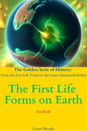 The First Life Forms on Earth cover image
