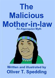 The Malicious Mother : In. Law cover image