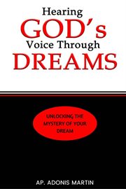 Hearing God's Voice Through Dreams cover image