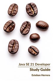 Java SE 21 Developer Study Guide cover image