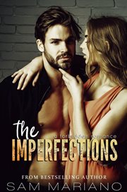 The Imperfections : A Dark Forbidden Romance cover image