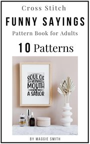 Cross Stitch Funny Sayings Pattern Book for Adults cover image