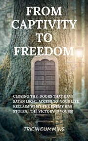 From Captivity to Freedom cover image