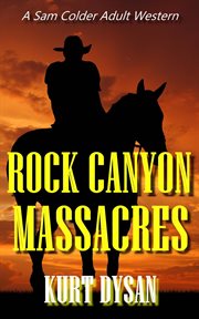 Rock Canyon Massacres cover image