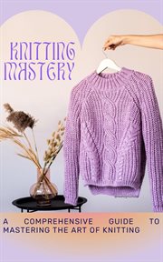 Knitting Mastery cover image