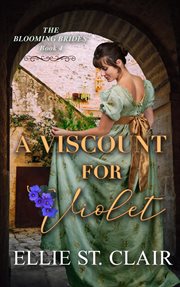 A viscount for Violet. Blooming brides cover image