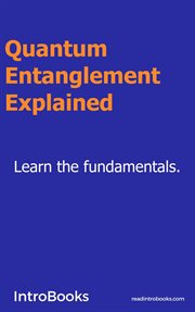 Quantum Entanglement Explained cover image
