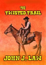The Twisted Trail cover image