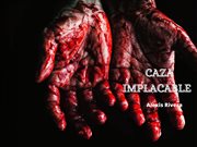 Caza implacable cover image