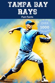 Tampa Bay Rays Fun Facts cover image