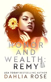 Honor and Wealth : Remy cover image