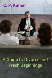 A guide to divorce and fresh beginnings cover image