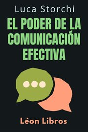 El Poder De La Comunicación Efectiva cover image