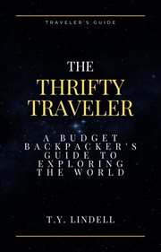 A Budget Backpacker's Guide to Exploring the World cover image