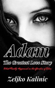 Adam : the greatest love story cover image