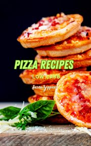 Pizza Recipes Low Carb cover image