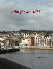 Alibi for an alibi cover image