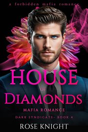 House of Diamonds : Mafia Romance cover image