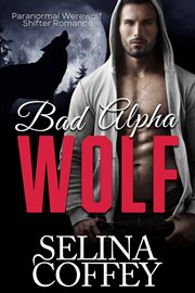 Bad alpha wolf cover image