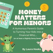 Money Matters for Minors cover image