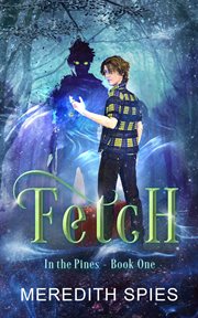 Fetch : In the Pines cover image