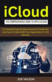 Icloud : The Comprehensive Guide to Apple Icloud cover image