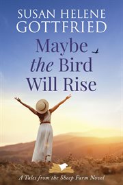 Maybe the Bird Will Rise cover image
