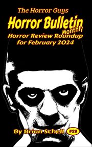Horror Bulletin Monthly February 2024 cover image