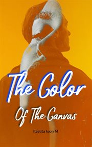 The Color of the Canvas cover image