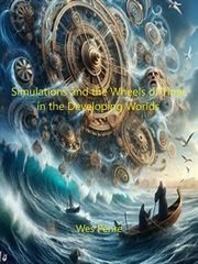 Simulations and the Wheels of Time in the Developing Worlds cover image