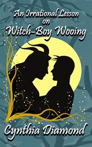 An Irrational Lesson on Witch-Boy Wooing cover image