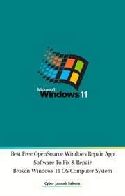 Best Free Open Source Windows Repair App Software to Fix & Repair Broken Windows 11 OS Computer S cover image