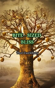 Bite-sized bliss cover image