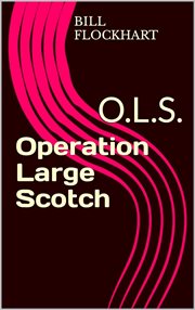 Operation Large Scotch cover image