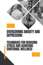 Overcoming Anxiety and Depression : Self help cover image