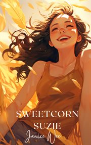 Sweetcorn Suzie cover image