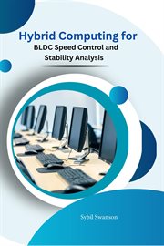 Hybrid Computing for BLDC Speed Control and Stability Analysis cover image