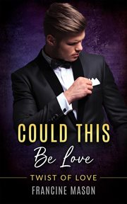 Could This Be Love : Book 2 cover image