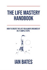The Life Mastery Handbook cover image