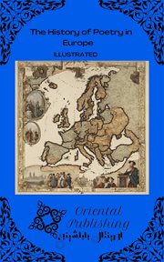 The History of Poetry in Europe cover image