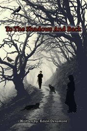 To the Shadows and Back cover image
