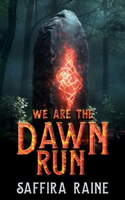 We Are the Dawn Run cover image
