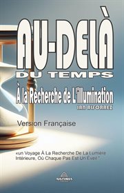 Au-Delà du Temps : À la Recherche de L'illumination cover image