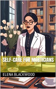 Self-Care for Morticians cover image