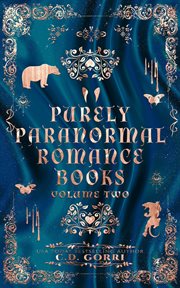 Purely Paranormal Romance Books, Volume Two : Purely Paranormal Romance Books Anthologies cover image