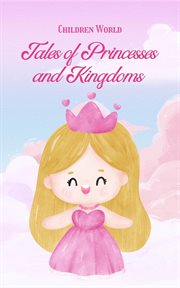 Tales of Princesses and Kingdoms cover image