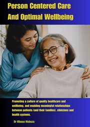 Person Centered Care and Optimal Wellbeing cover image