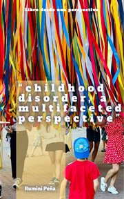 childhood disorders, to multifaceted Perspective cover image