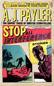 Stop All Interference-Stories cover image